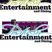 Positively Entertainment & Dining
