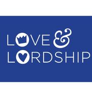 Love & Lordship, Lexington KY