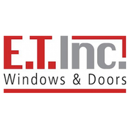 E.T.Inc. Windows & Doors Supply and Installation General Renovation and Management