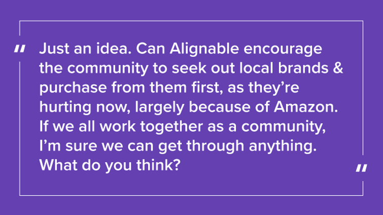 alignable quote from small business owner about helping communities to shop local