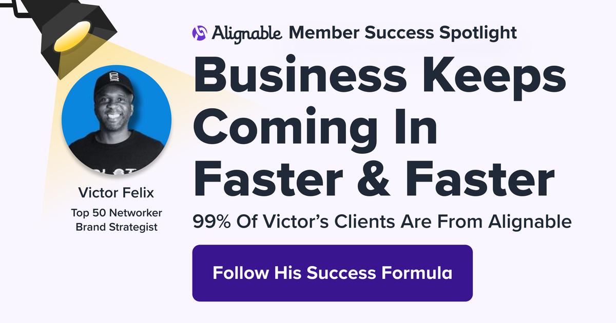 How Victor Made His Best Business Move Ever At Alignable - Alignable