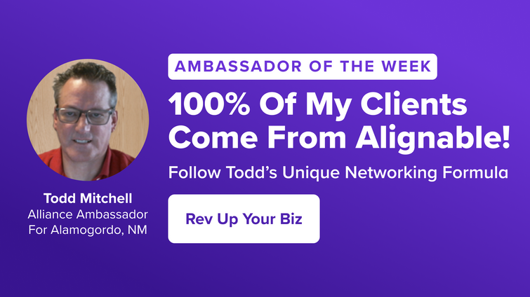 Todd Mitchell gets 100% of his business from Alignable 