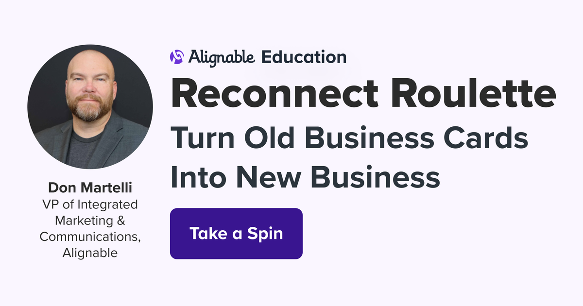 Reconnect Roulette: Unlock Business Opportunities With Alignable ...