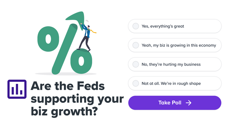 promo for poll question about the Feds and their role ini helping or hurting small business