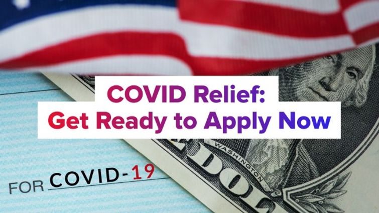 american flag, dollar bill, and check with text overlay covid relief get ready to apply now