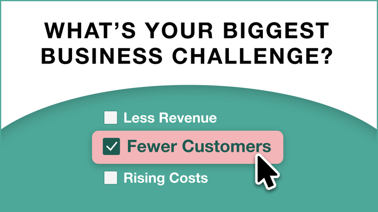 how to solve your top business challenge: customers, revenue, and rising costs