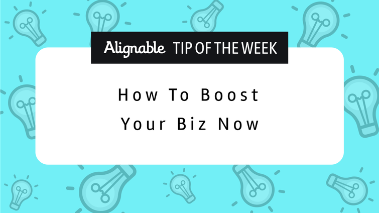 tip of the week how to boost your biz