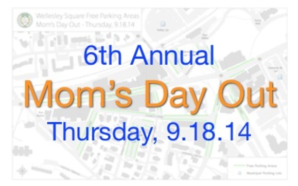 HERE COMES THE 6TH ANNUAL MOM'S DAY OUT with Wellesley Square Merchants' Association
