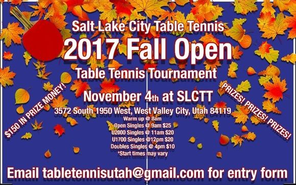 2017 Utah Fall Open By Salt Lake City Table Tennis In West Valley