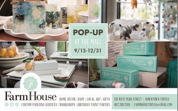 Pop Up At The Mall By Farmhouse Tupelo In Tupelo Ms Alignable