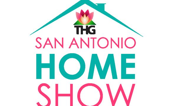 12th Annual San Antonio Home Show By Texas Home Garden Shows In