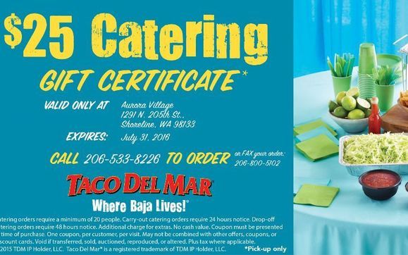 25 Catering Gift Certificate By Taco Del Mar In Shoreline Wa Alignable