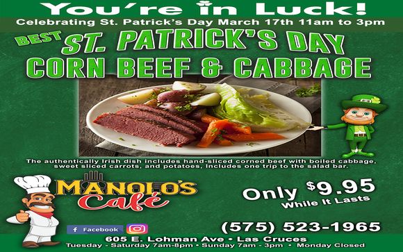 Manolo's Cafe St. Patrick's Day Corn Beef & Cabbage meal by Las Cruces ...