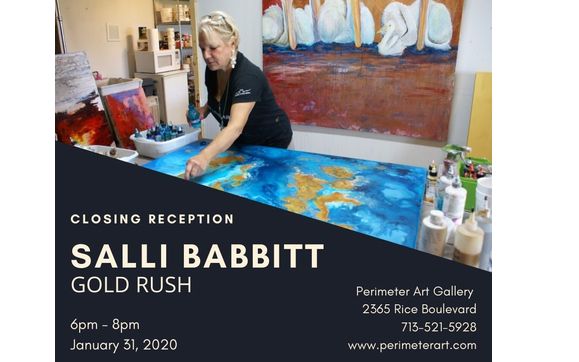 Closing Reception SALLI BABBITT "Gold Rush" by Perimeter Art Gallery