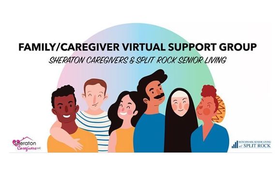 Family/Caregiver Virtual Support Group By Sheraton Caregivers In ...