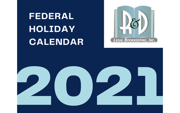 FREE 2021 Printable Federal Holiday Calendar Download by R&D Legal ...