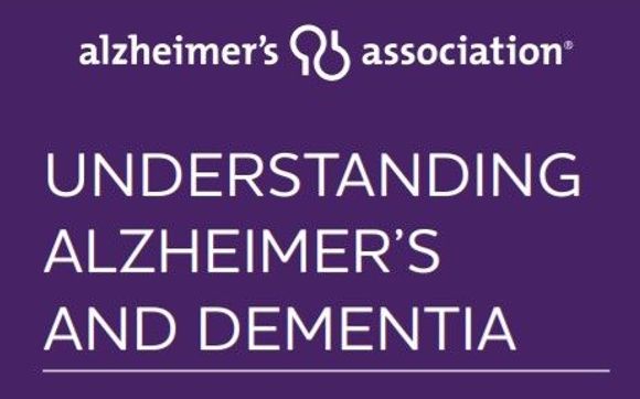 Understanding Alzheimer's & Dementia by Alzheimer's Association in ...