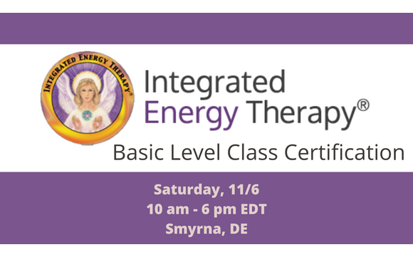 Integrated Energy Therapy® Iet Basic Level Certification Class By Empower Your Purpose Llc In 1840