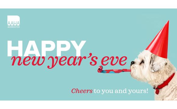 Happy New Year's Eve! by New Hope Animal Hospital in Rogers, AR - Alignable