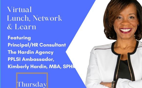 Virtual Network, Lunch and Learn by Kimberly Hardin, MBA, SPHR in New ...