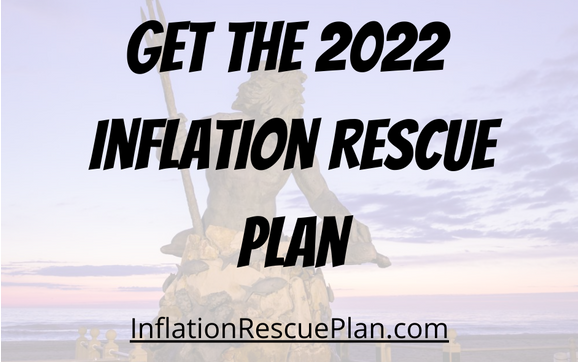 2022 Inflation Rescue Plan by Ben Rusk / CEO / Wisdom & Wealth, LLC in ...