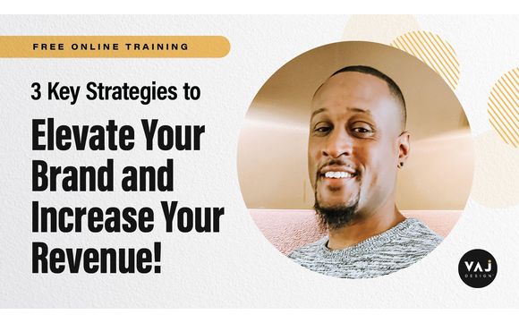 Free Online Training: 3 Key Strategies To Elevate Your Brand And 