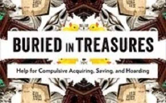 Buried in Treasures - Don't Let Hoarding Define You by North By ...