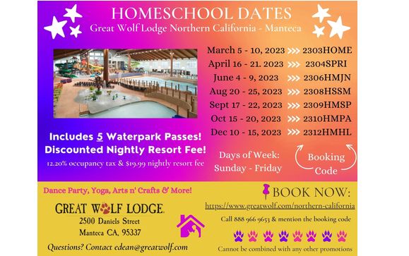 2023 Homeschool Dates for GWL Northern California-Manteca by Great Wolf