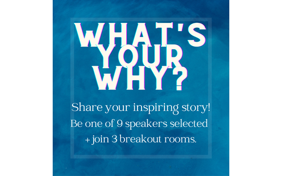 What's Your Why? Share your inspiring story!