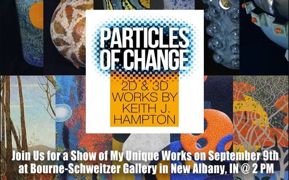 Particles of Change Opening Reception - Keith J. Hampton by ArtSeed in ...