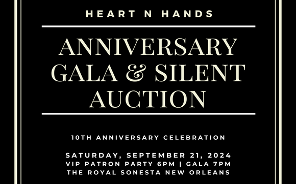 Heart N Hands 10th Anniversary "Love Your Heart" Gala & Silent Auction with Heart N Hands, Inc.