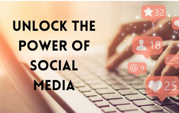 Unlock the Power of Social Media