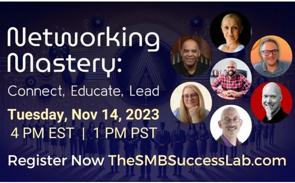 Unlock Networking Mastery: A Live Broadcast by The SMB Success Lab by ...