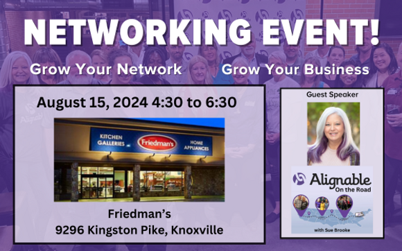 IN PERSON NETWORKING EVENT IN KNOXVILLE FEATURING SUE BROOKE OF ALIGNABLE