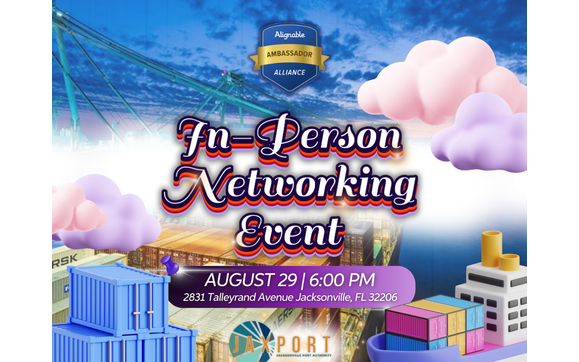 July In Person Networking Event - Jaxport with BNX Business Advisors