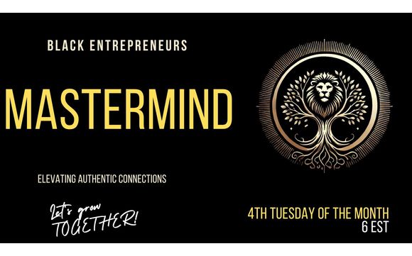 Black Entrepreneurs MASTERMIND with IntegrityGO