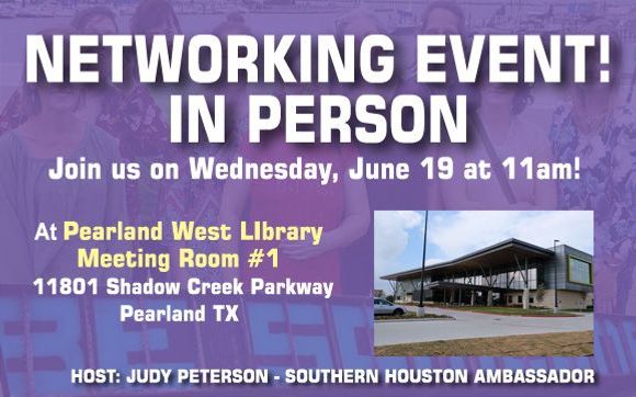 IN PERSON Networking Event - West Side of Pearland with Judy Peterson | Business Doula | Southern Houston Ambassador