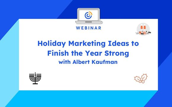 Holiday Marketing Ideas to Finish the Year Strong with Likeable Expert: Let's Talk Email Newsletters