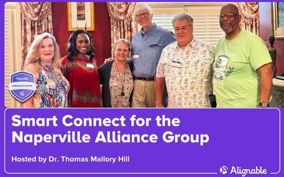 Smart Connect for the Naperville Alliance Group: Networking for all the ...