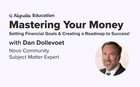 Mastering Your Money: Setting Financial Goals & Creating a Roadmap