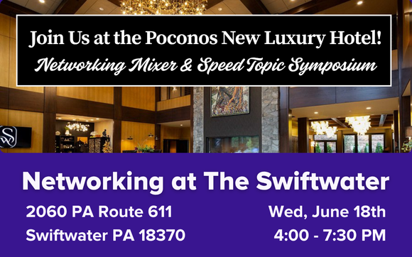 Networking Mixer & Speed Topic Symposium at The Swiftwater