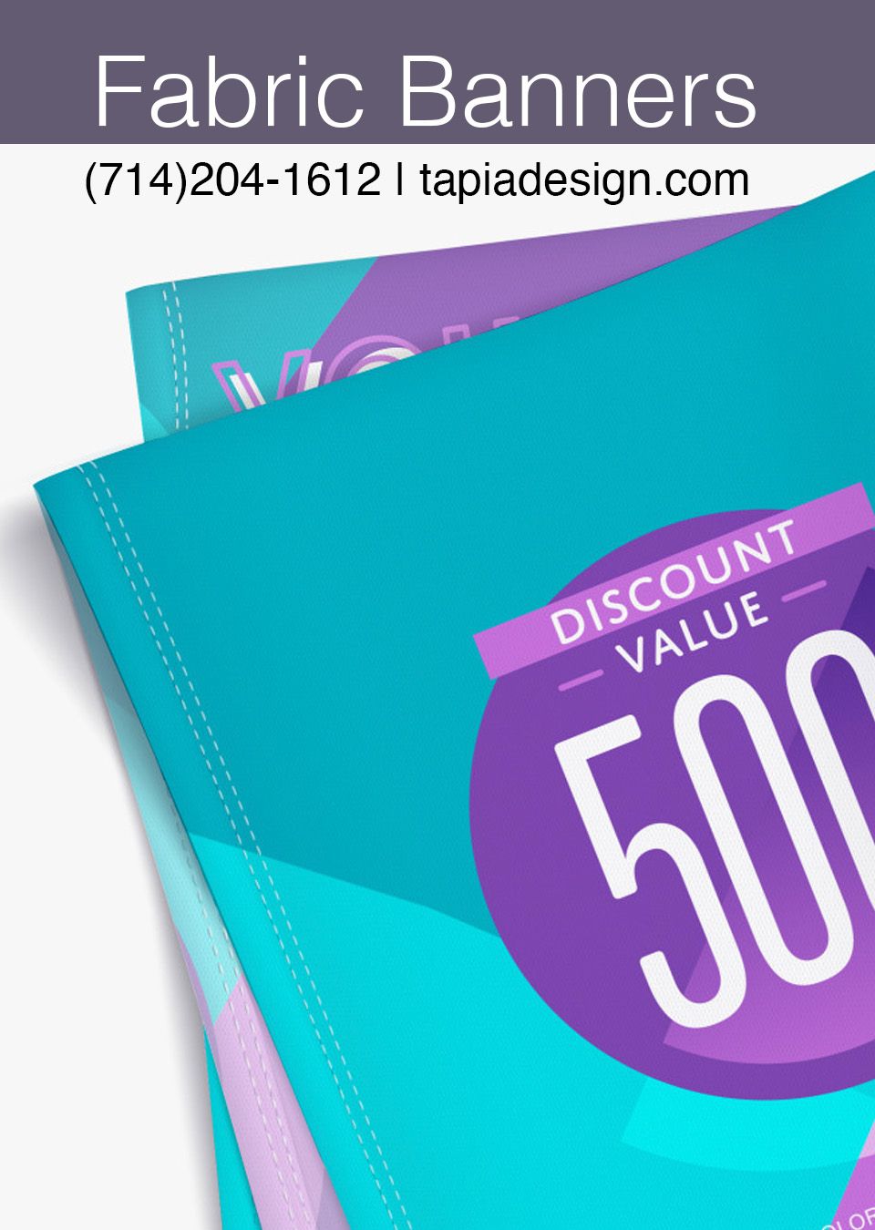 Fabric Banner Print Shop in Anaheim CA 92801 92802 92804 with Tapia Design - Printing & Logo Design Services-Banners-Displays-Signs printing in Anaheim, California