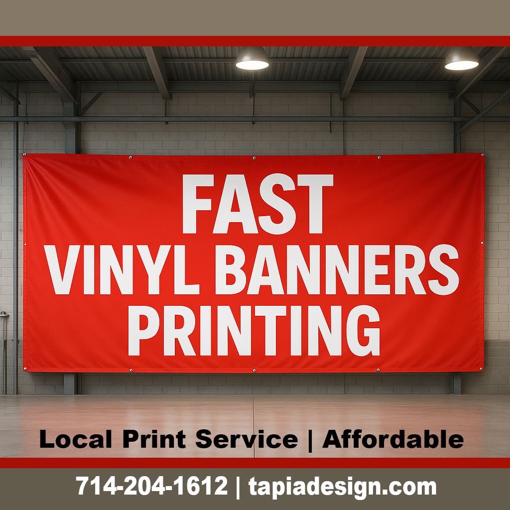 Affordable Banners Printing in Anaheim CA with Tapia Design - Printing & Logo Design Services-Banners-Displays-Signs printing in Anaheim, California