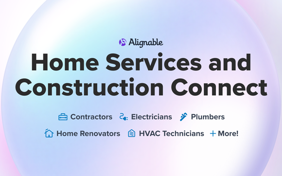 Home Services and Construction Connect: Smarter Networking