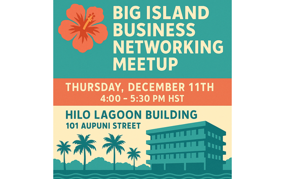 Big Island Networking Meetup