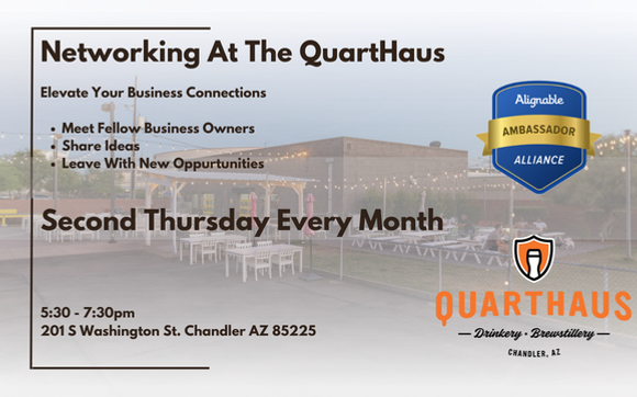 Chandler Business Mixer at the Quarthaus - Open Networking Event