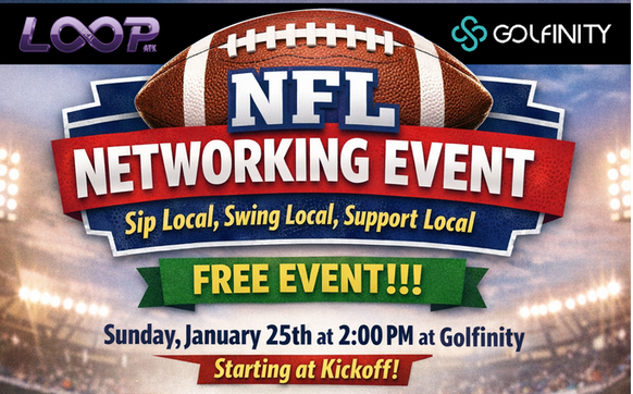 Pop-Up Networking Event #2 (NFL & GOLF)