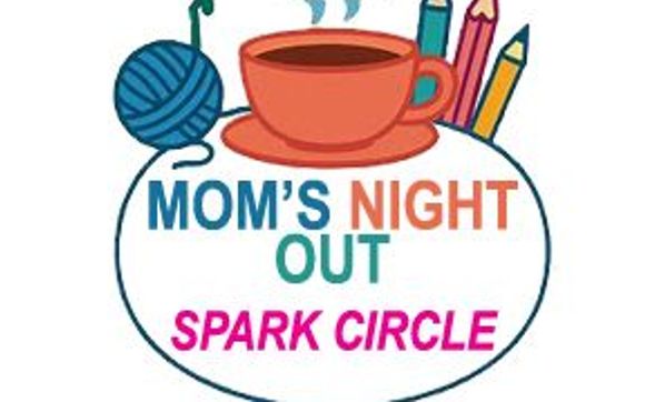 MOMS NIGHT OUT Spark Circle