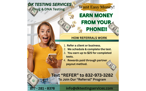 Earn $$$$ for referring Clients who complete test!! by DK Testing ...