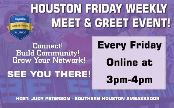 Houston Friday Weekly Meet & Greet Connect! Build Community! Grow Your Network!